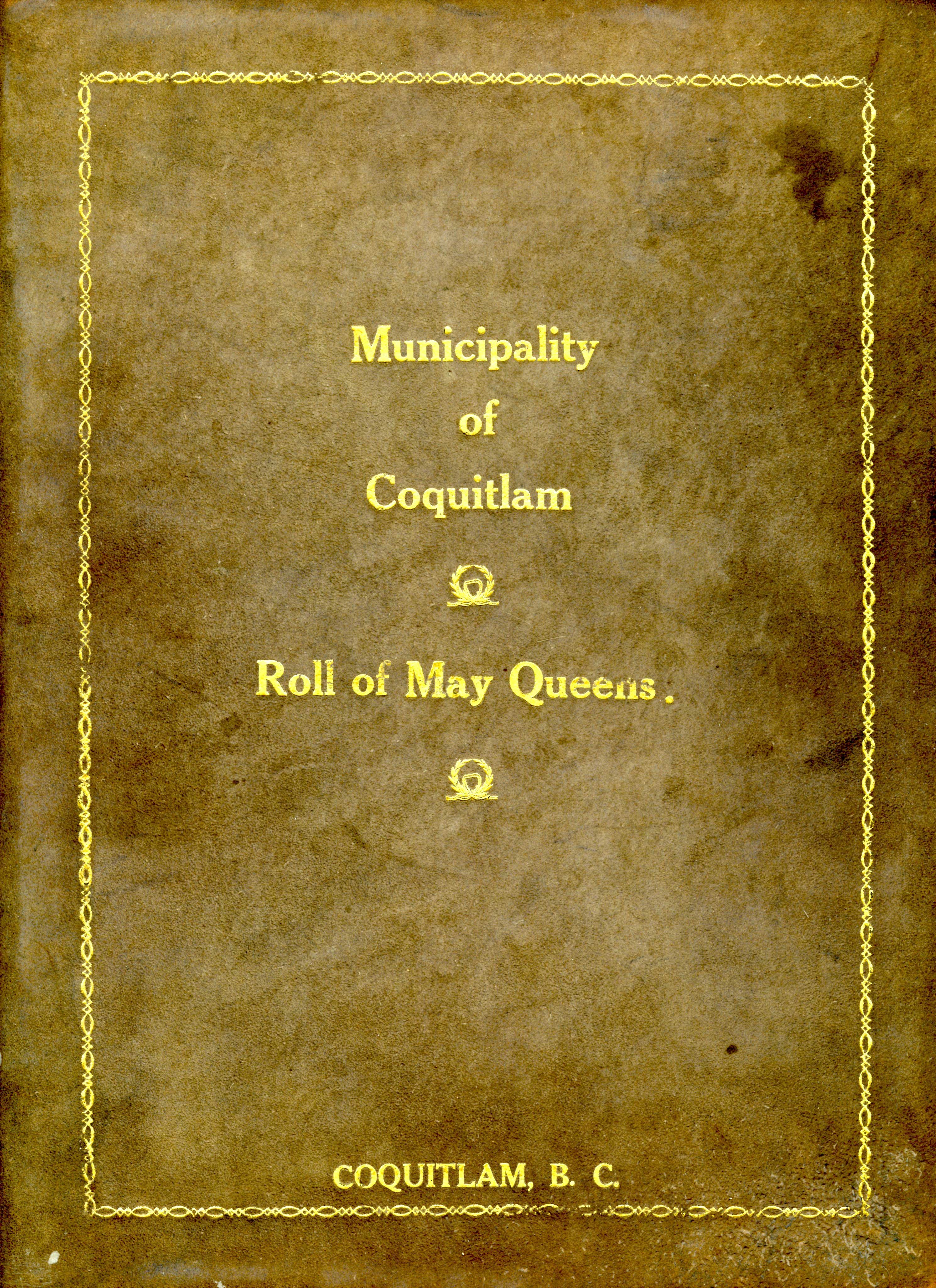 Cover - Roll of May Queens, 1940 to 1971 (JPG) Opens in new window